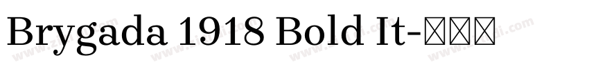 Brygada 1918 Bold It字体转换